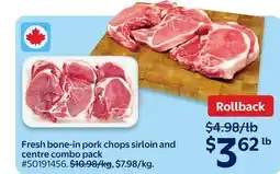 Walmart Fresh bone-in pork chops sirloin and centre combo pack offer