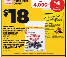Independent Grocer NO NAME NATURALLY IMPERFECT FRUIT OR PC CLUB SIZE FROZEN FRUIT, 1.5/2 KG offer