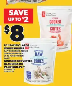 Independent Grocer PC PACIFIC LARGE WHITE SHRIMP RAW OR COOKED, PEELED OR RAW ZIPPERBACK 31–40 PER LB, 400 G offer