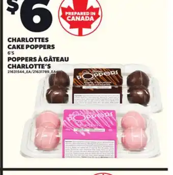Independent Grocer CHARLOTTES CAKE POPPERS, 6'S offer