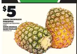 Independent Grocer LARGE CROWNLESS PINEAPPLE, EACH offer