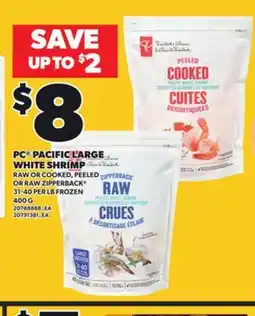 Loblaws PC PACIFIC LARGE WHITE SHRIMP, 400G offer