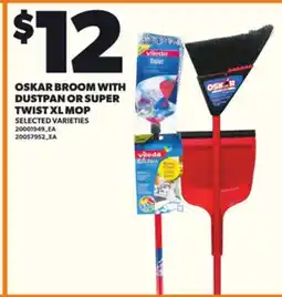 Loblaws OSKAR BROOM WITH DUSTPAN OR SUPER TWIST XL MOP offer