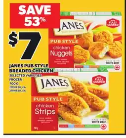 Loblaws JANES PUB STYLE BREADED CHICKEN, 700 G offer