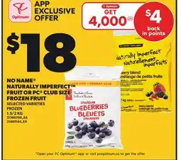 Loblaws NO NAME NATURALLY IMPERFECT FRUIT OR PC CLUB SIZE FROZEN FRUIT offer