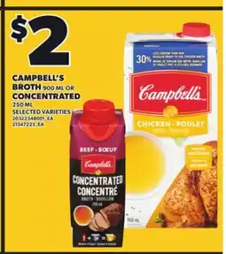 Loblaws CAMPBELL'S BROTH, 900 ML OR CONCENTRATED, 250 ML offer
