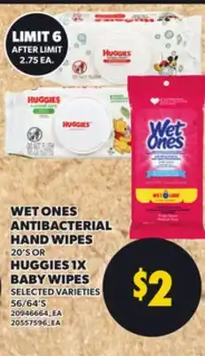 Loblaws WET ONES ANTIBACTERIAL HAND WIPES, 20'S OR HUGGIES 1X BABY WIPES, 56/64'S offer