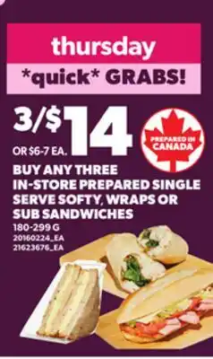 Loblaws BUY ANY THREE IN-STORE PREPARED SINGLE SERVE SOFTY WRAPS OR SUB SANDWICHES, 180-299 G offer