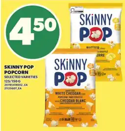 Loblaws SKINNY POP POPCORN, 125/150 G offer