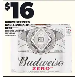 Loblaws BUDWEISER ZERO NON-ALCOHOLIC BEER, 12X355 ML offer
