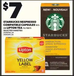 Loblaws STARBUCKS NESPRESSO COMPATIBLE CAPSULES, 10'S OR LIPTON TEA, 72/100'S offer