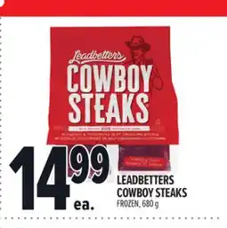 Metro LEADBETTERS COWBOY STEAKS offer