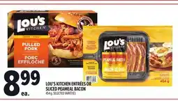 Metro LOU'S KITCHEN ENTRÉES OR SLICED PEAMEAL BACON offer