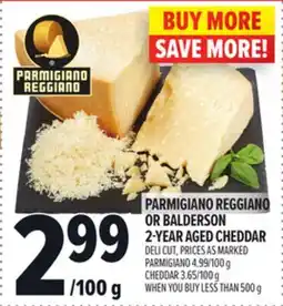 Metro PARMIGIANO REGGIANO OR BALDERSON 2-YEAR AGED CHEDDAR offer