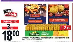 Metro CAVENDISH POTATO PATTIES, SCHNEIDERS MINI-SIZZLERS OR EGG BITES offer