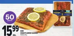 Metro DOM CEDAR PLANKED SALMON offer