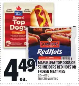 Metro MAPLE LEAF TOP DOGS OR SCHNEIDERS RED HOTS OR FROZEN MEAT PIES offer