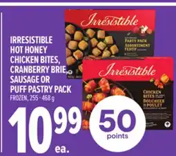 Metro IRRESISTIBLE HOT HONEY CHICKEN BITES, CRANBERRY BRIE, SAUSAGE OR PUFF PASTRY PACK offer