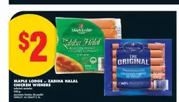 No Frills MAPLE LODGE or ZABIHA HALAL CHICKEN WIENERS, 450 g offer