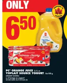 No Frills PC ORANGE JUICE, 2.5 L OR YOPLAIT SOURCE YOGURT, 16X100 G offer