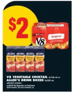 No Frills V8 VEGETABLE COCKTAIL 6x156 mL OR ALLEN'S DRINK BOXES 8x200 mL offer