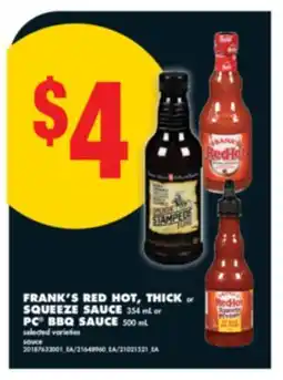 No Frills FRANK'S RED HOT, THICK OR SQUEEZE SAUCE, 354 ML OR PC BBQ SAUCE, 500 ML offer