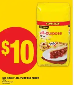 No Frills NO NAME ALL PURPOSE FLOUR, 10 KG offer