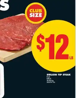No Frills SIRLOIN TIP STEAK offer