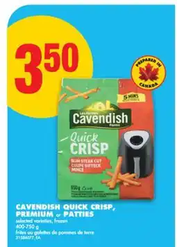 No Frills CAVENDISH QUICK CRISP, PREMIUM or PATTIES, 400-750 g offer