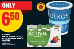 No Frills DANONE OIKOS GREEK, 650/750 G OR ACTIVIA DRINKABLE, 8'S offer