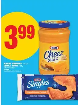 No Frills KRAFT SINGLES, 410 g or CHEEZ WHIZ, 450 g offer
