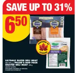 No Frills LILYDALE SLICED DELI MEAT, 400/500 g or PILLER'S DUO PACK SHAVED DELI MEAT, 350 g offer