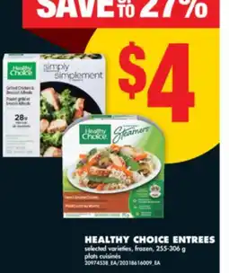 No Frills HEALTHY CHOICE ENTREES, 255-306 g offer