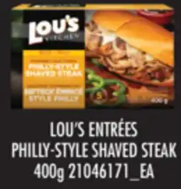 Real Canadian Superstore LOU'S ENTRÉES PHILLY-STYLE SHAVED STEAK, 400g offer