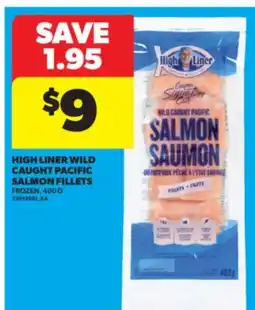 Real Canadian Superstore HIGH LINER WILD CAUGHT PACIFIC SALMON FILLETS, 400 G offer