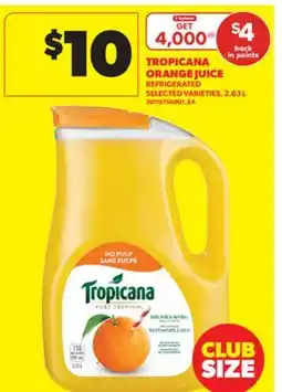 Real Canadian Superstore TROPICANA ORANGE JUICE, 2.63 L offer