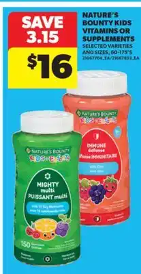 Real Canadian Superstore NATURE'S BOUNTY KIDS VITAMINS OR SUPPLEMENTS, 60-175' S offer