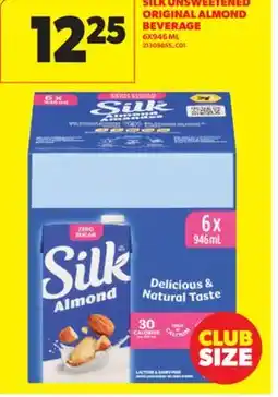 Real Canadian Superstore SILK UNSWEETENED ORIGINAL ALMOND BEVERAGE, 6X946 ML offer