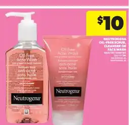 Real Canadian Superstore NEUTROGENA OIL-FREE SCRUB, CLEANSER OR FACE WASH, 125/177 ML offer