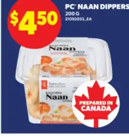 Real Canadian Superstore PC NAAN DIPPERS, 200 G offer