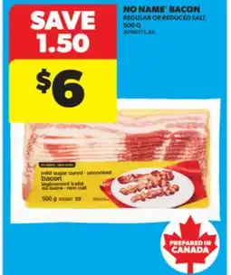 Real Canadian Superstore NO NAME BACON, 500 G offer