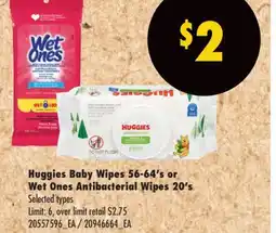 Real Canadian Superstore HUGGIES BABY WIPES 56-64' S OR WET ONES ANTIBACTERIAL WIPES 20' S offer