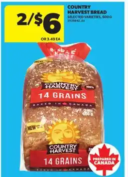 Real Canadian Superstore COUNTRY HARVEST BREAD, 600 G offer