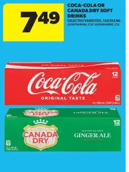 Real Canadian Superstore COCA-COLA OR CANADA DRY SOFT DRINKS, 12X355 ML offer