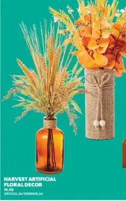 Real Canadian Superstore HARVEST ARTIFICIAL FLORAL DECOR offer