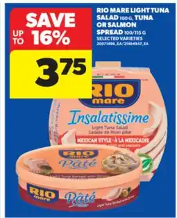 Real Canadian Superstore RIO MARE LIGHT TUNA SALAD, 160 G, TUNA OR SALMON SPREAD, 100/115 G offer