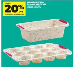 Real Canadian Superstore TRUDEAU METAL & SILICONE BAKEWARE offer