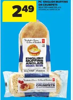 Real Canadian Superstore PC ENGLISH MUFFINS OR CRUMPETS, 6' S offer