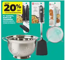 Real Canadian Superstore PC GADGETS, BOWLS OR COLANDERS offer