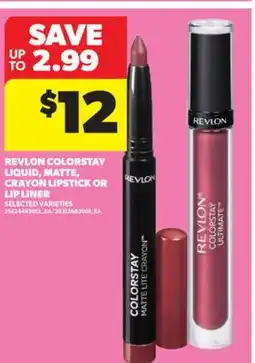 Real Canadian Superstore REVLON COLORSTAY LIQUID, MATTE, CRAYON LIPSTICK OR LIP LINER offer